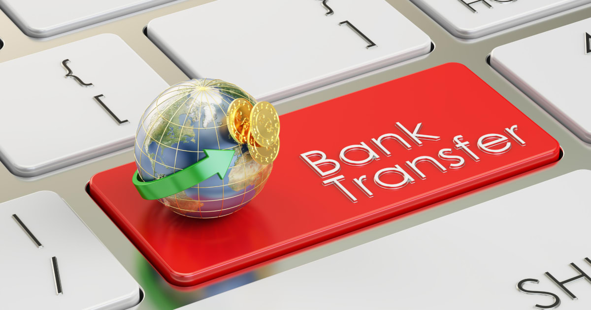Банкарски трансфер за онлајн депозити и повлекувања во казино
